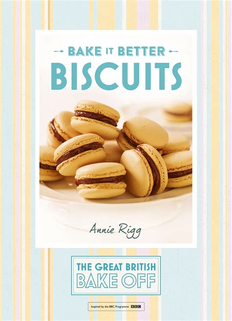 Full Download Great British Bake Off Bake It Better No 2 Biscuits 