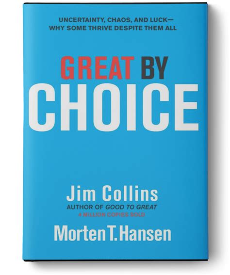 Download Great By Choice Uncertainty Chaos And Luck Why Some Thrive Despite Them All 