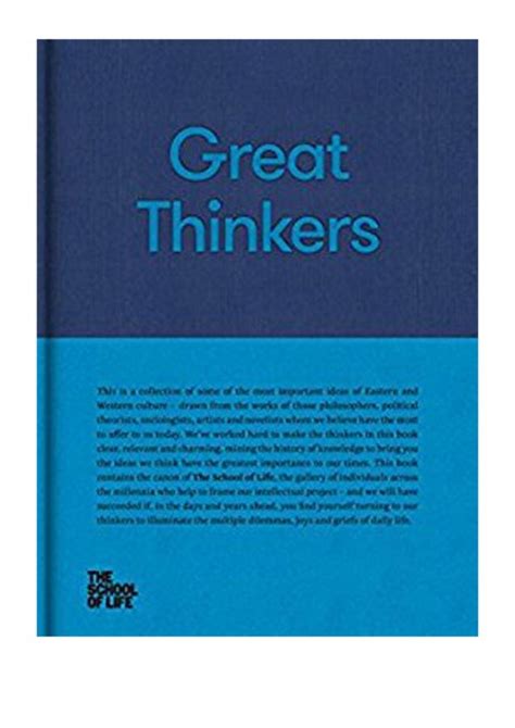 Full Download Great Thinkers Simple Tools From 60 Great Thinkers To Improve Your Life Today School Of Life 