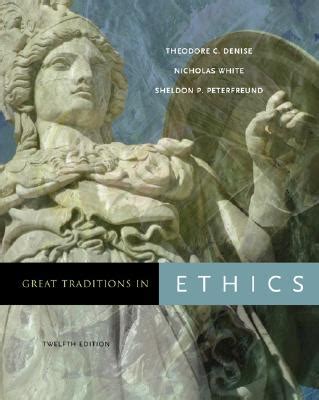 Read Online Great Traditions Ethics Denise 