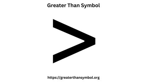 Greater Than Symbol Greater Symbol In Math - Greater Symbol In Math