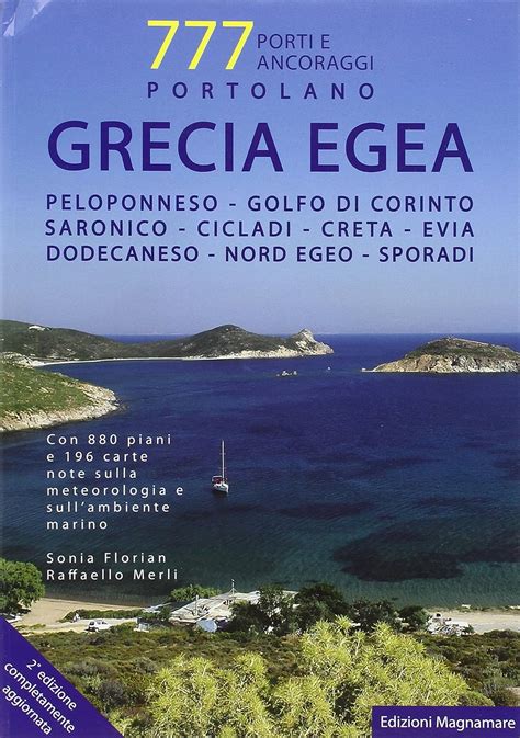 Read Online Grecia Egea Portolano 777 Porti E Ancoraggi 