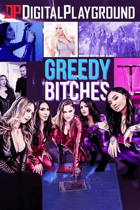 greedy bitches