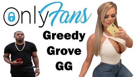 greedygrovegg OnlyFans leaked content