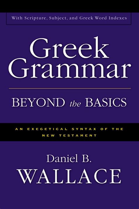 greek grammar beyond the basics