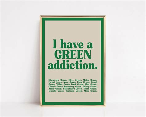 Green Addiction