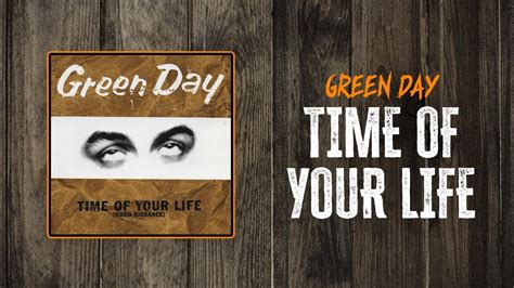 Green Day Time Of Your Life