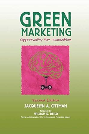 Read Online Green Marketing Opportunity For Innovation 2Nd Edition 
