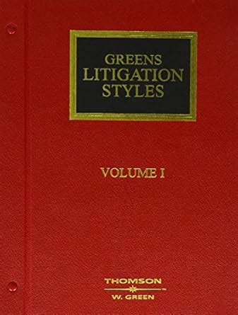 Green's Litigation Styles: V