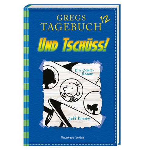 gregs tagebuch 12 und tschuss band 12