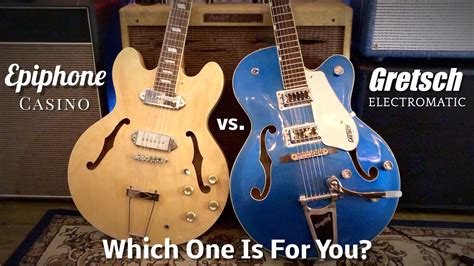 gretsch electromatic vs epiphone casino