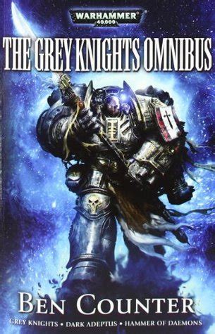 Full Download Grey Knights The Omnibus 1 3 Ben Counter 