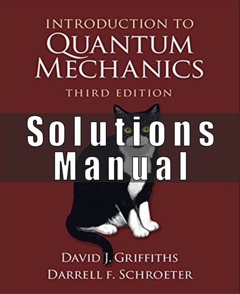 Griffiths Quantum Mechanics Solutions