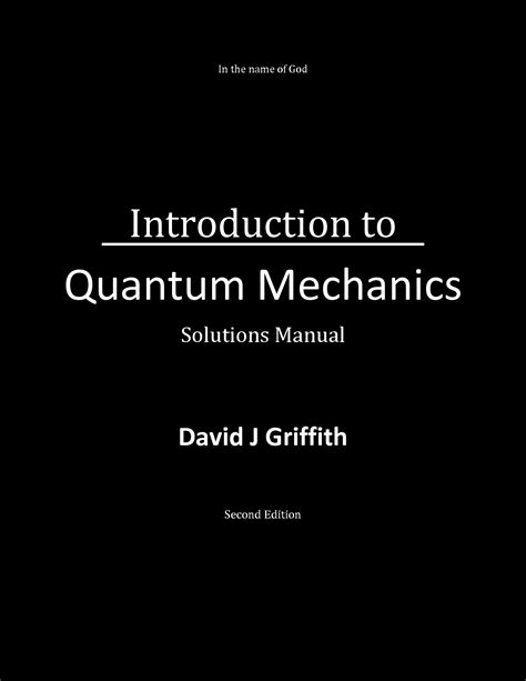 Full Download Griffiths Introduction To Quantum Mechanics Solution Manual File Type Pdf 