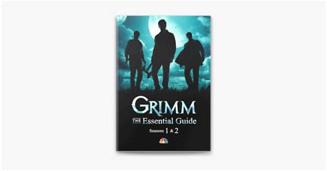 Read Online Grimm The Essential Guide 