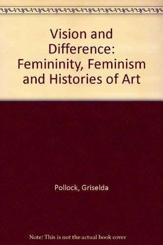 Griselda Pollock Vision And Difference