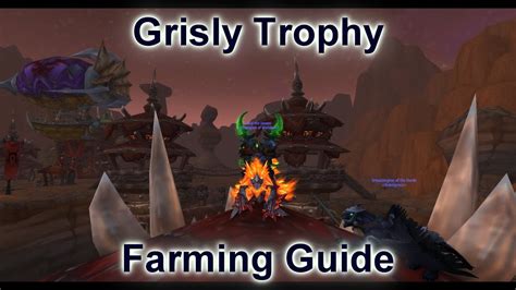 Grisly Trophy Cataclysm