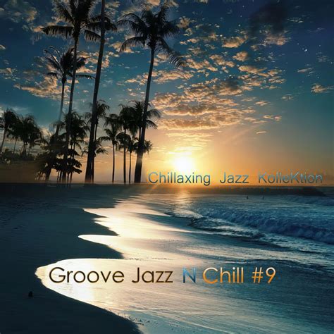groove jazz n chill