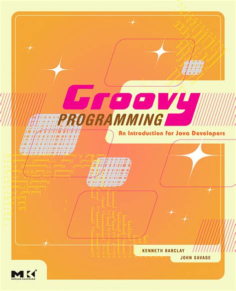 Groovy Programming An Introduction For Java Developers