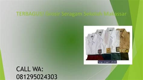 Grosir Seragam Sekolah Medan  Terbagus Wa 0812 9502 4303 Grosir Seragam Sekolah - Grosir Seragam Sekolah Medan