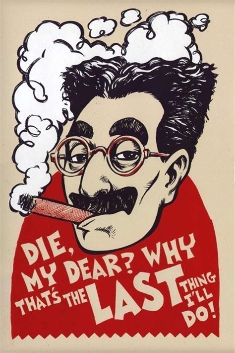 groucho marx last words