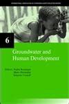 Groundwater And Human Development Iah Selected Papers On Hydrogeology 6