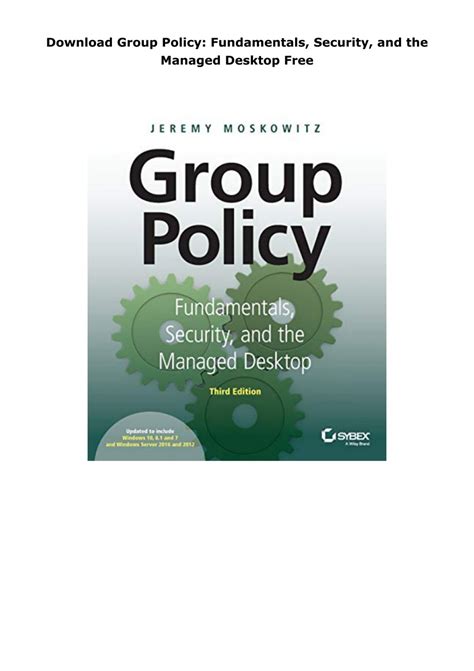 Group Policy: Fundamentals, Security, and the Managed Desktop