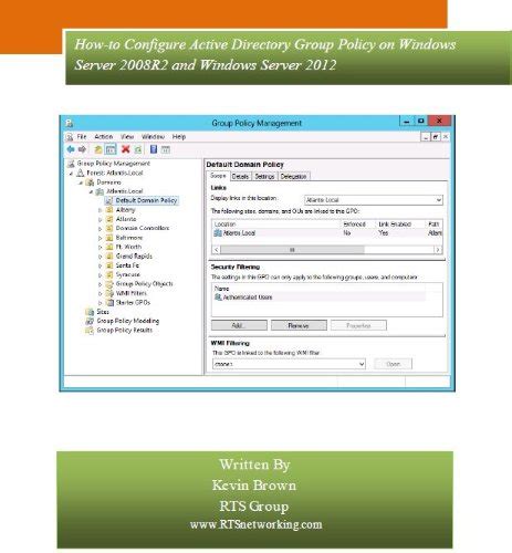 Read Group Policy How To Guide For Beginners Configuring Windows Server 2008R2 Windows Server 2012 And 2012R2 
