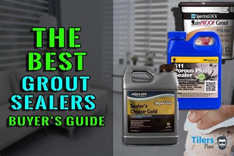 grout sealer reviews