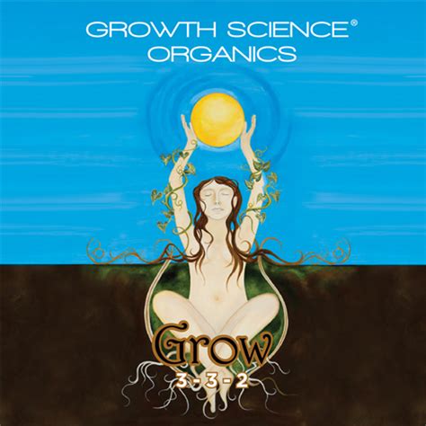 Growth Science Organics Grow 3 3 2 Base Growth Science Organics Feeding Chart - Growth Science Organics Feeding Chart