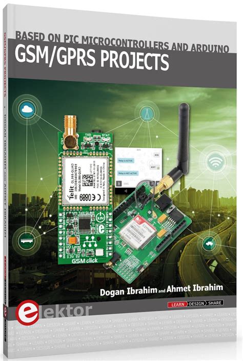 Read Gsm Gprs Projects Based On Pic Microcontrollers And Arduino 