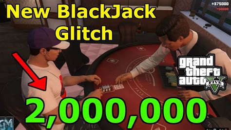 gta v blackjack glitch cyhe