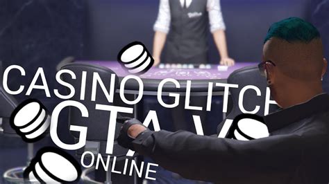 gta v online casino glitch azuq