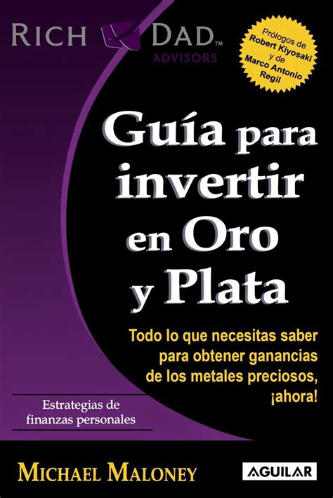 Full Download Gua Para Invertir En Oro Y Plata De Michael Maloney Pdf Book 