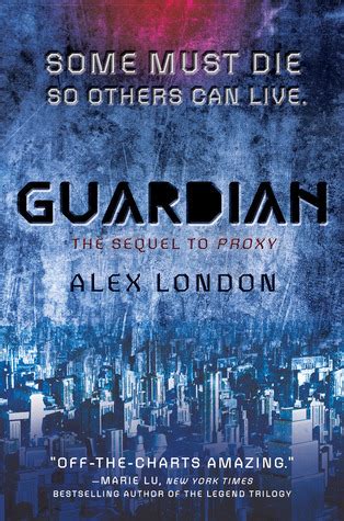 Read Online Guardian Proxy 2 Alex London 