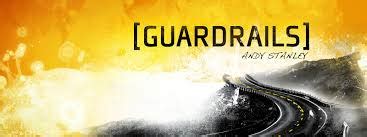 Guardrails Andy Stanley