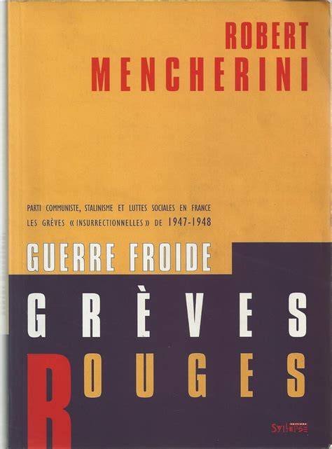 guerres froides gra ves rouges parti communiste s