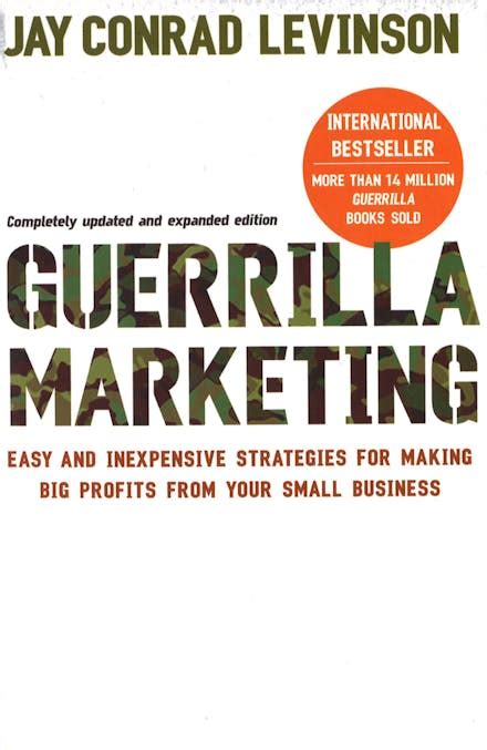 Read Online Guerrilla Marketing Cutting Edge Strategies For The 21St Century 