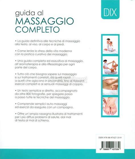 guida al massaggio completo la guida definitiva a