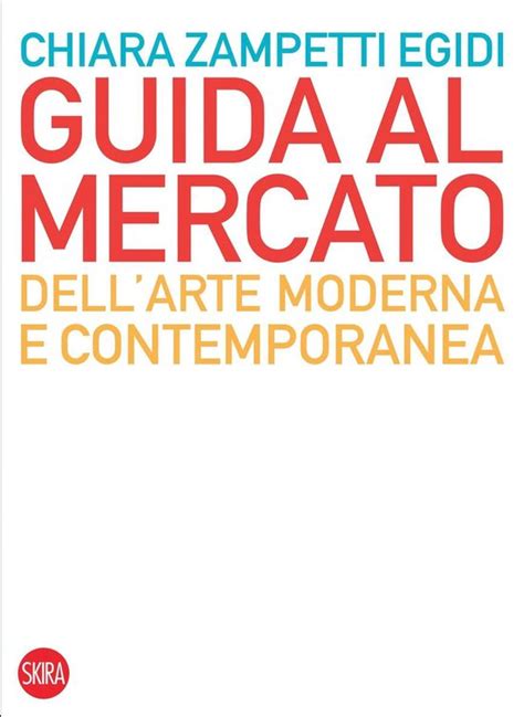 Full Download Guida Al Mercato Dell Arte Moderna E Contemporanea 