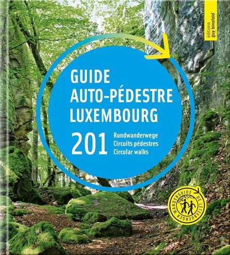 guide auto-pédestre 201 rundwanderwege 201 luxembourg