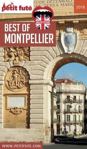 guide best of montpellier 2018 petit futa c