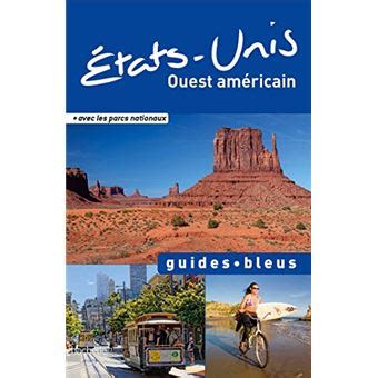 guide bleu etats unis ca te est et sud