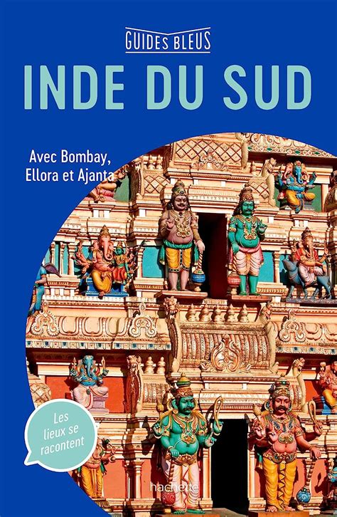 Guide Bleu Inde Du Sud