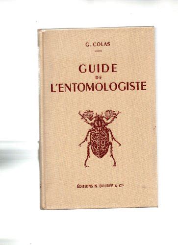 guide de l entomologiste l entomologiste sur le t