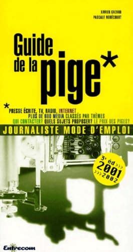 Guide De La Pige