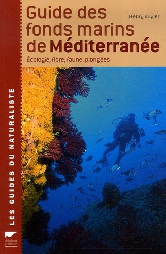 Guide Des Fonds Marins De Ma C Diterrana C E