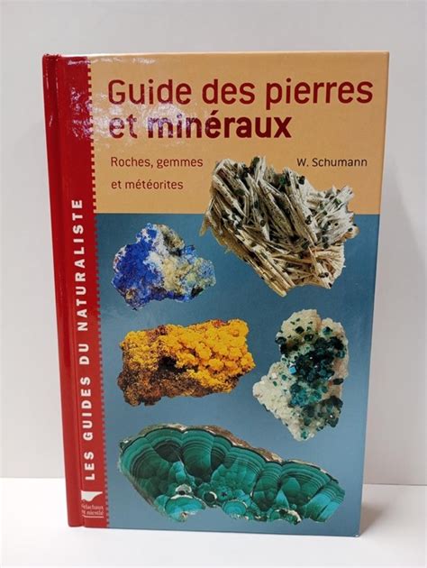guide des pierres et mina c raux roches gemmes et