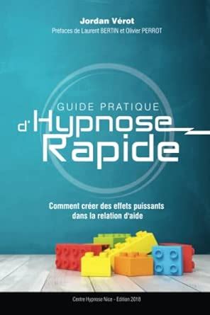 Guide Pratique D Hypnose Rapide Comment Cra C Er
