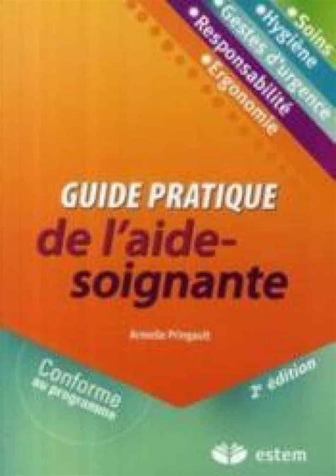 guide pratique de l aide soignant e ha pital inst
